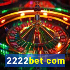 2222bet com